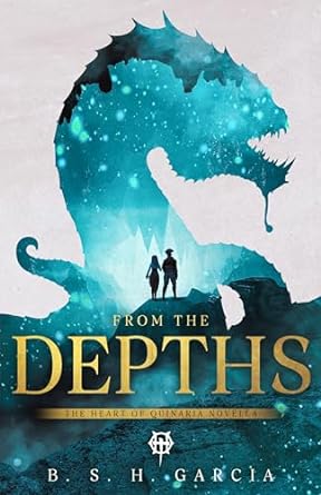 From the Depths, by B.S.H. Garcia